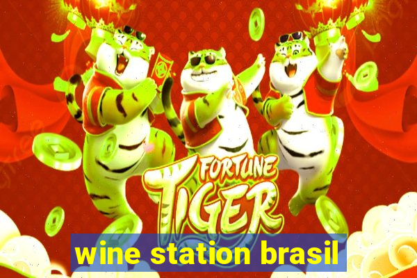 wine station brasil